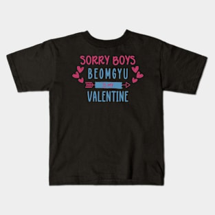 Sorry Boys Beomgyu Is My Valentine Kids T-Shirt